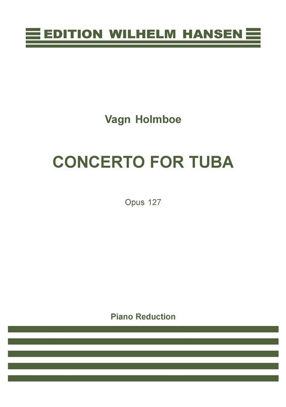 Vagn Holmboe: Concerto For Tuba Op. 127