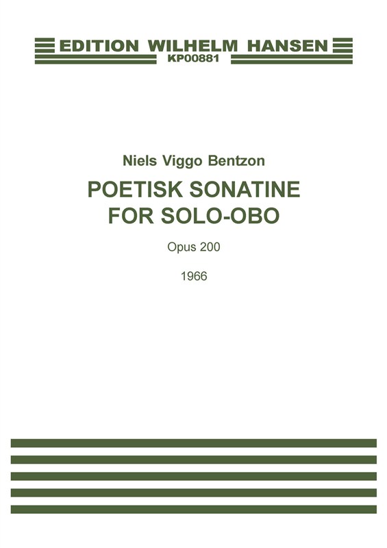 Niels Viggo Bentzon: Poetisk Sonatine For Solo Obo Op.200 (Oboe)