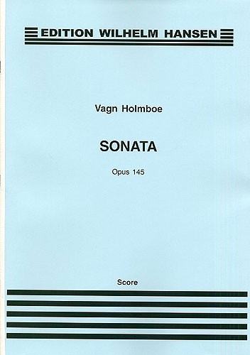 Vagn Holmboe: Sonata Op.145 (Score)