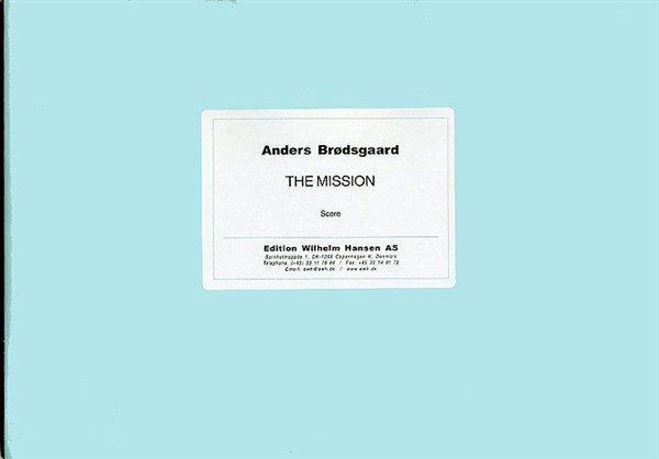 Anders Brødsgaard: The Mission (Score)