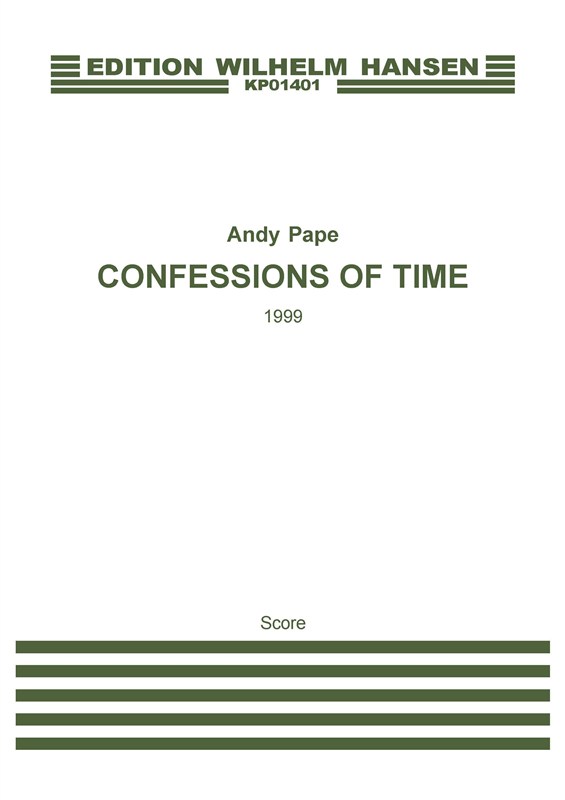 Andy Pape: Confessions Of Time (score)