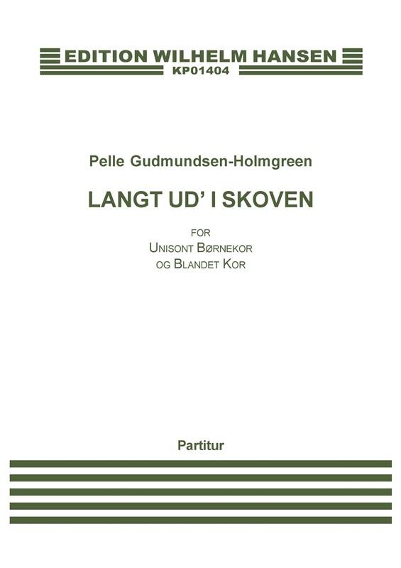Langt Ud' I Skoven