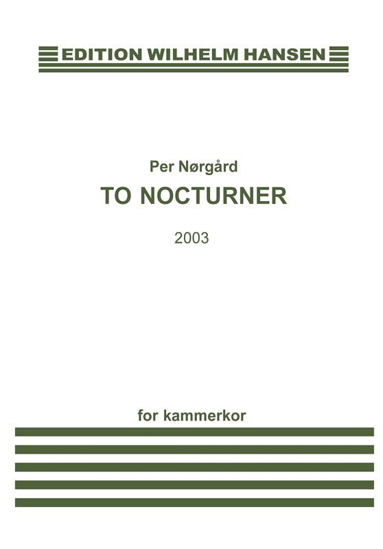 Norgard P Two Nocturner Satb