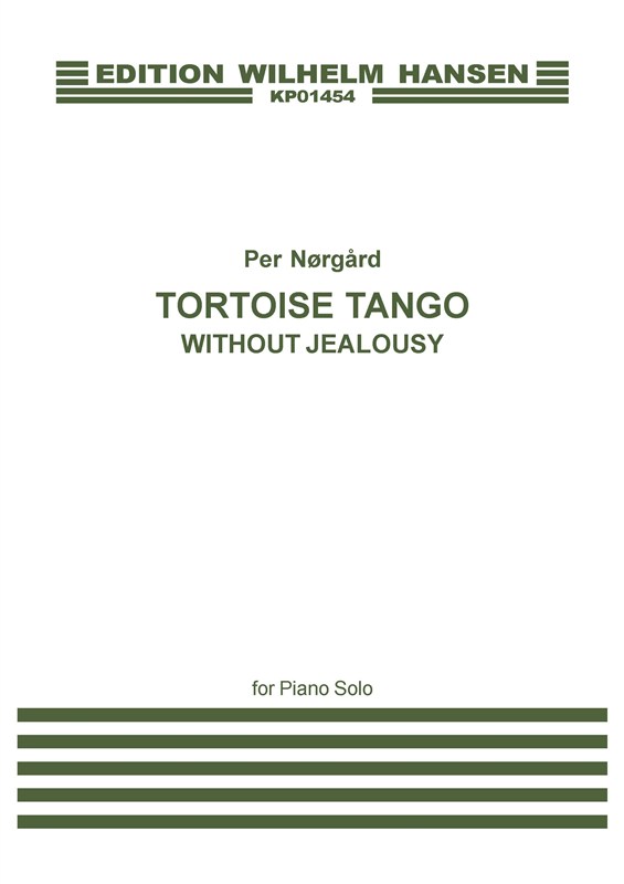Per Nørgård: A Tortoise Tango (Without Jealousy)