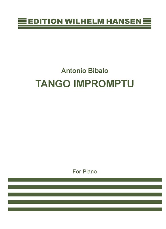 Antonio Bibalo: Tango Impromptu For Piano