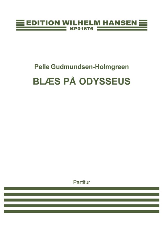 Pelle Gudmundsen-Holmgreen: Blaes Pa Odysseus