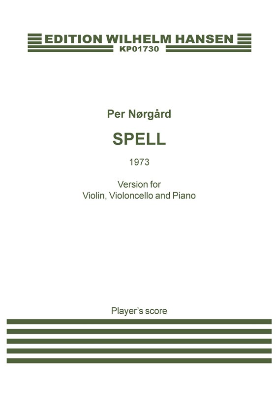 Per Nørgård: Spell (Violin, Cello and Piano)