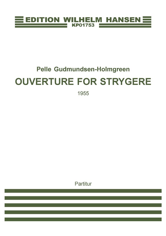 OUVERTURE FOR STRYGERE