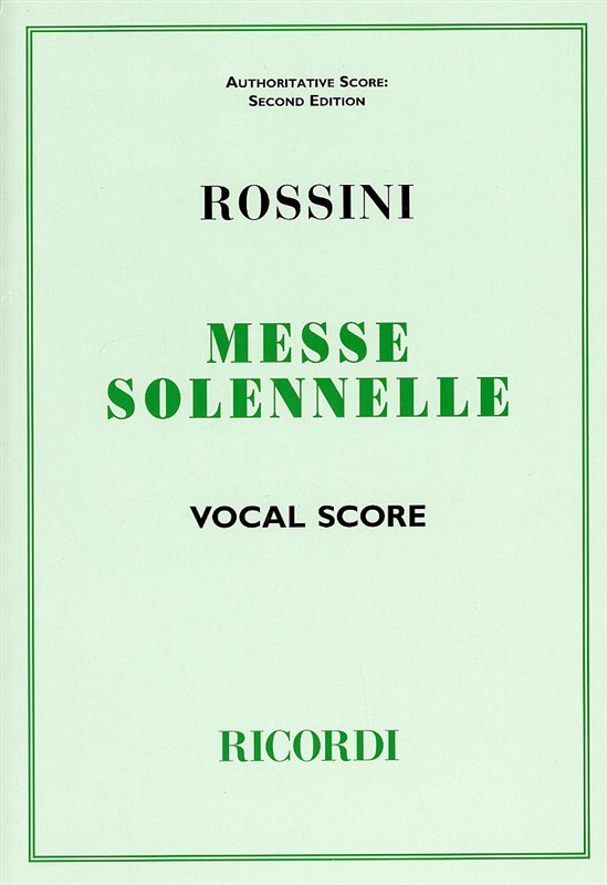 Gioacchino Rossini: Messe Solennelle (Vocal Score)