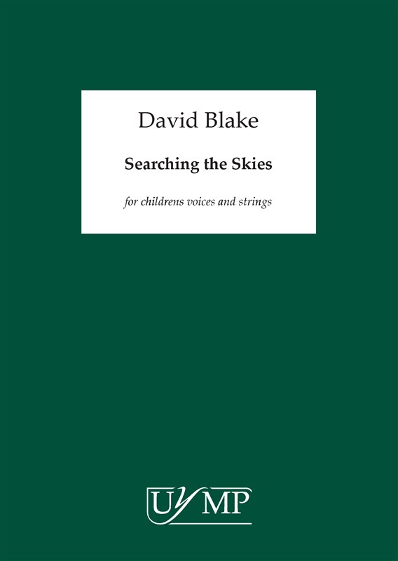David Blake: Searching The Skies (Piano Score)