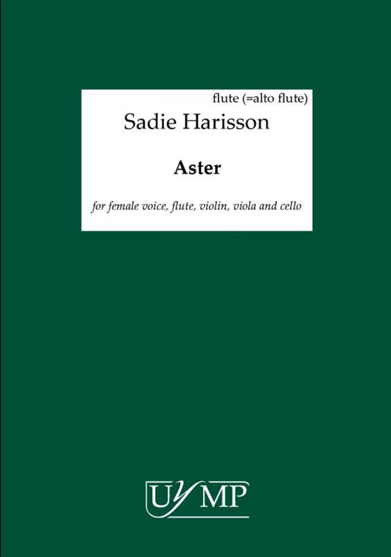 Sadie Harrison: Aster (Parts)
