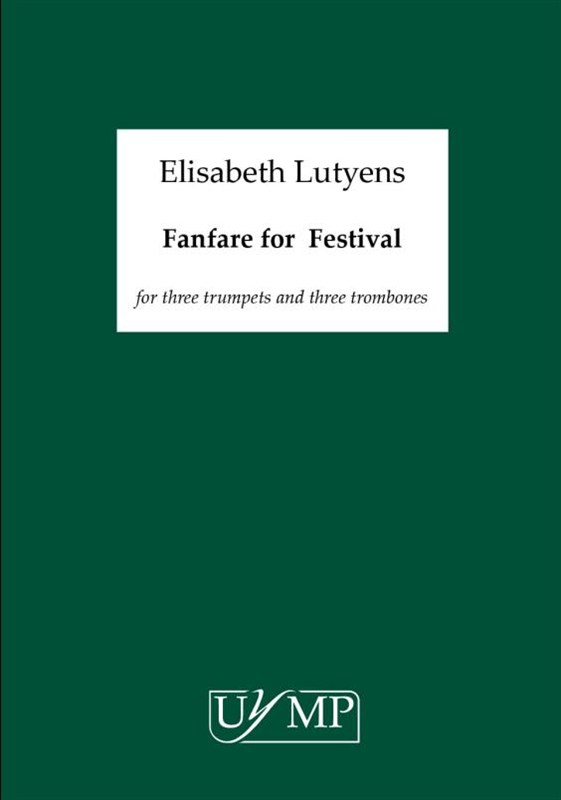 Elisabeth Lutyens: Fanfare For A Festival (Score)