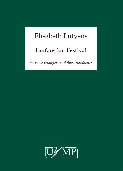Elisabeth Lutyens: Fanfare For A Festival (Parts)