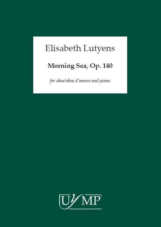 Elisabeth Lutyens: Morning Sea Op.140