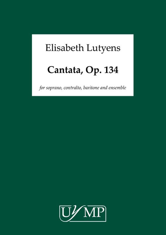 Elisabeth Lutyens: Cantata Op.134