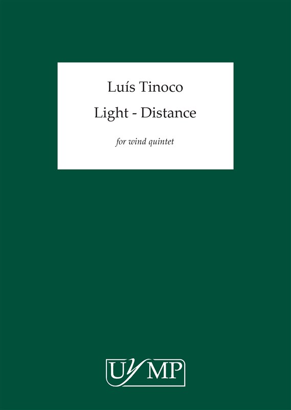 Luís Tinoco: Light - Distance