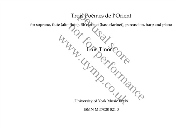 Luís Tinoco: Três Poèmes do l?Oriente (Three Poems From The East)