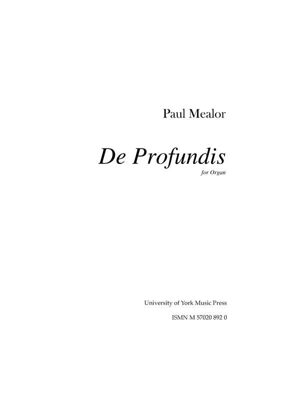 Paul Mealor: De Profundis (Organ)