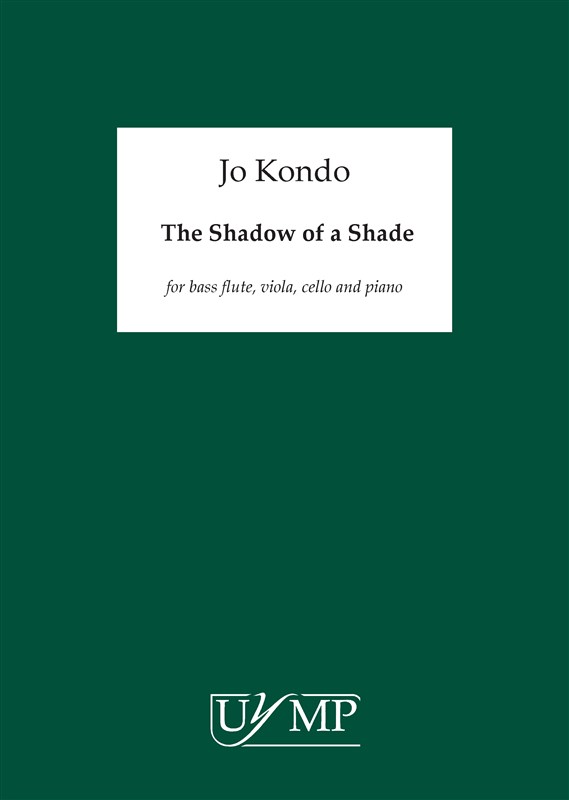 Jo Kondo: The Shadow Of A Shade (Score)