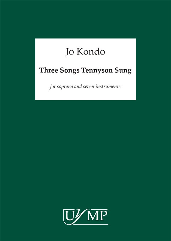 Jo Kondo: Three Songs Tennyson Sung (Conductor's Score)