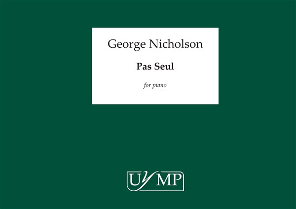 George Nicholson: Pas Seul