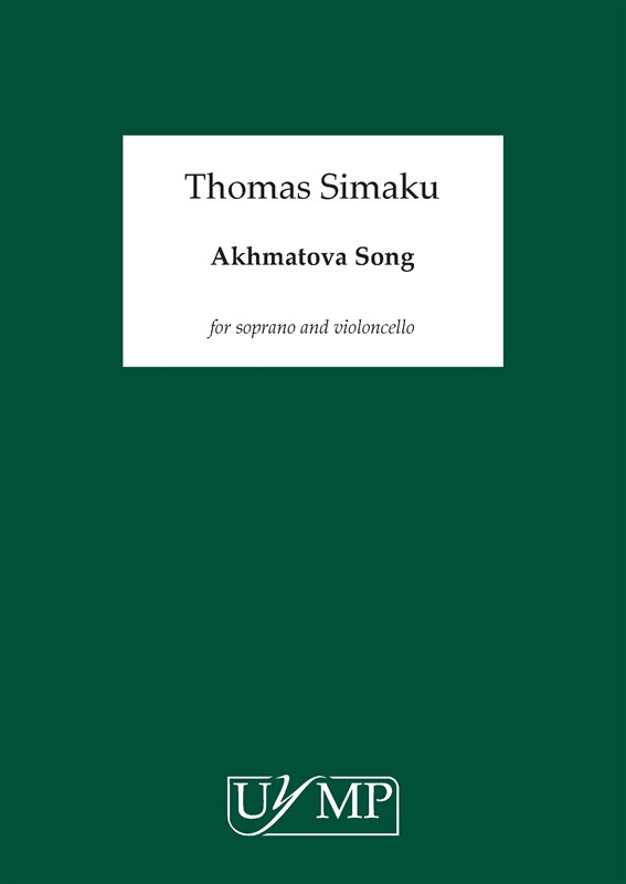 Thomas Simaku: Akhmatova Song