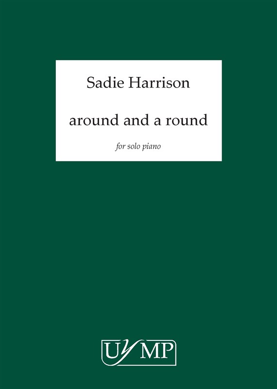 Sadie Harrison: Around And Around