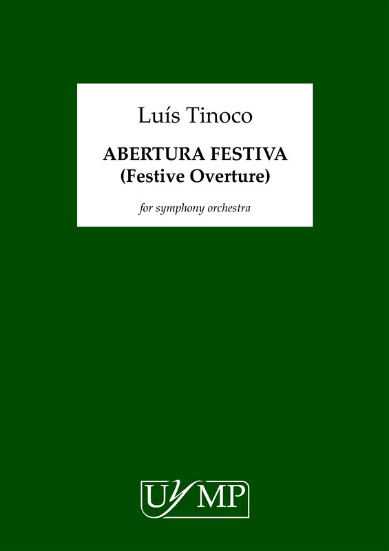 Luís Tinoco: Abertura Festiva