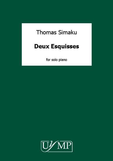 Thomas Simaku: Deux Esquisses