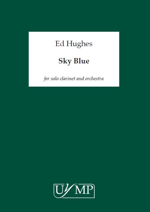 Ed Hughes: Sky Blue (A4 Study Score)