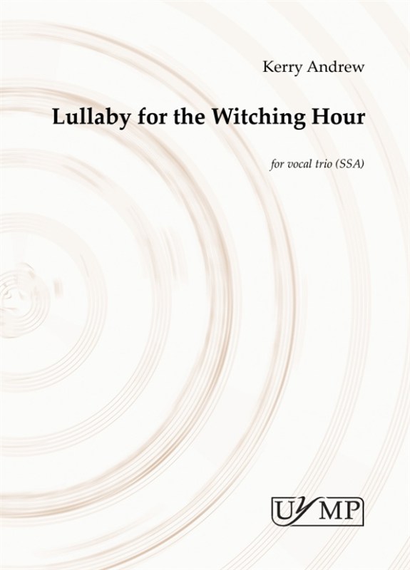Kerry Andrew: Lullaby For The Witching Hour