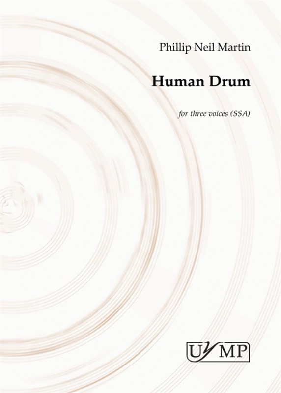 Phillip Neil Martin: Human Drum