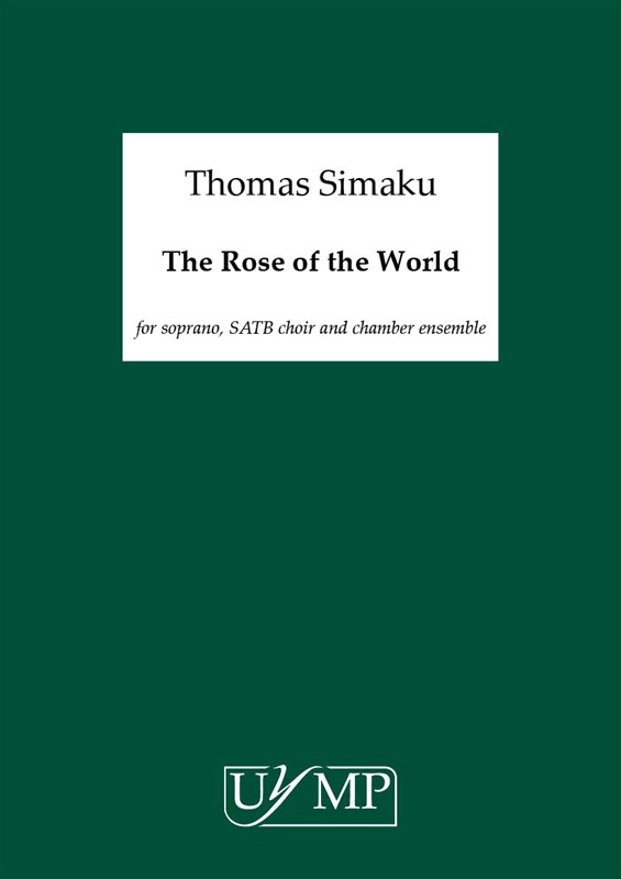 Thomas Simaku: The Rose Of The World