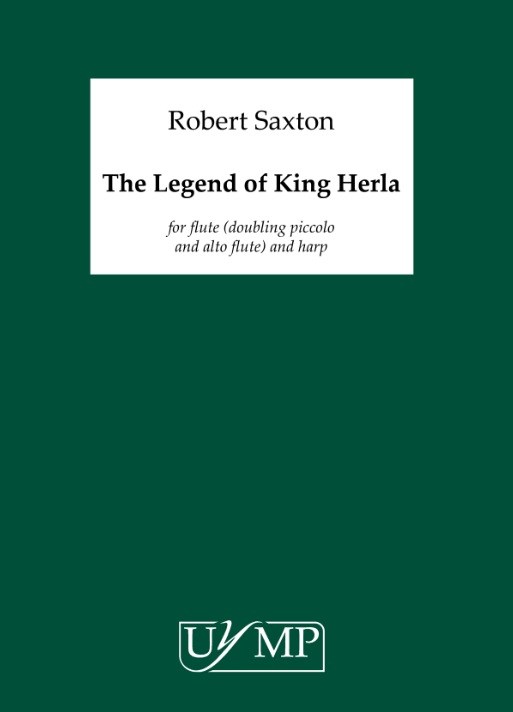 Robert Saxton: The Legend Of King Herla (Score/Parts)