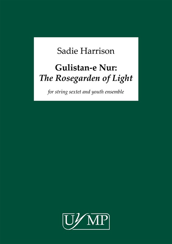 Sadie Harrison: Gulistan‐e Nur (The Rosegarden Of Light) - String Sextet Score