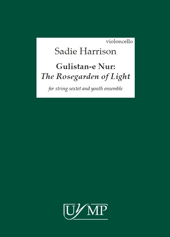 Sadie Harrison: Gulistan‐e Nur (The Rosegarden Of Light) - String Sextet Parts