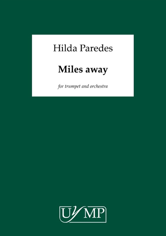 Hilda Paredes: Miles Away (A3 Conductor's Score)