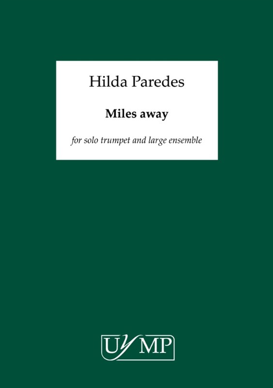 Hilda Paredes: Miles Away (Study Score)