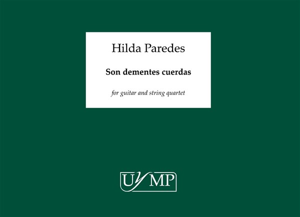 Hilda Paredes: Son Dementes Cuerdas (B4 Landscape Score)