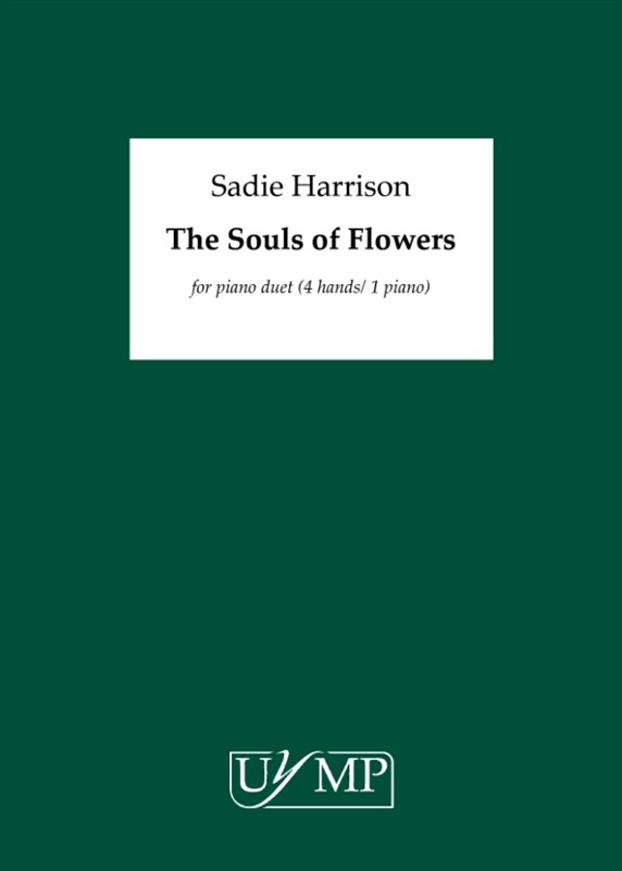 Sadie Harrison: The Souls Of Flowers