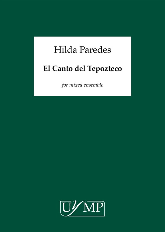 Hilda Paredes: El Canto Del Tepozteco (A3 Full Score)
