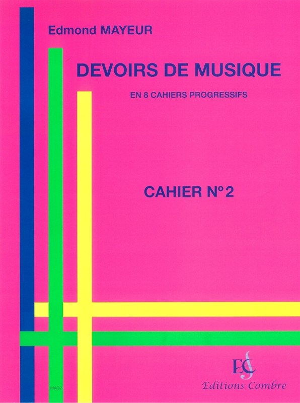 Edmond Mayeur: Devoirs De Musique - Cahier 2