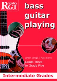 Registry Of Guitar Tutors: Bass Guitar Playing - Grade Three To Grade Five