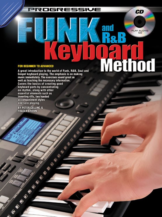 Progressive Funk And R'n'B Keyboard Method