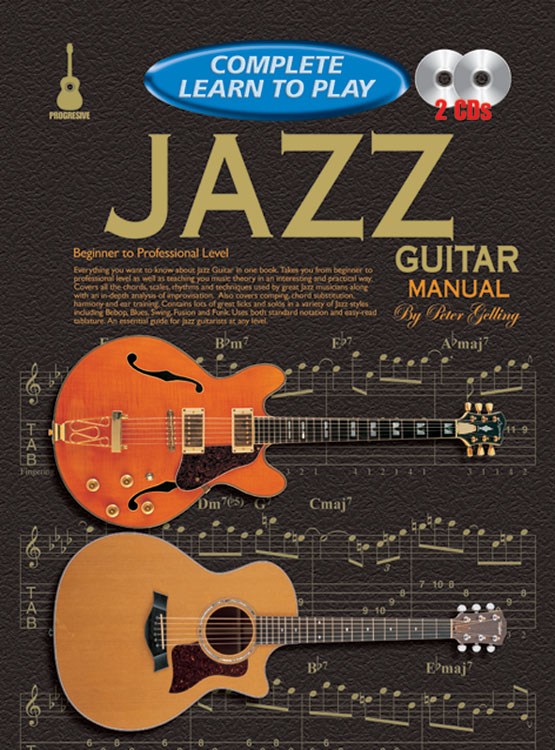 Peter Gelling: Complete Learn To Play Jazz Guitar (Book and 2CDs)
