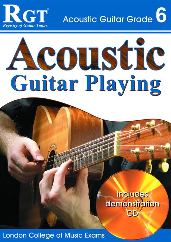 Registry of Guitar Tutors: Acoustic Guitar Playing - Grade 6 (Book and CD)
