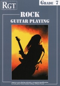 Registry Of Guitar Tutors: Rock Guitar Playing - Grade 7