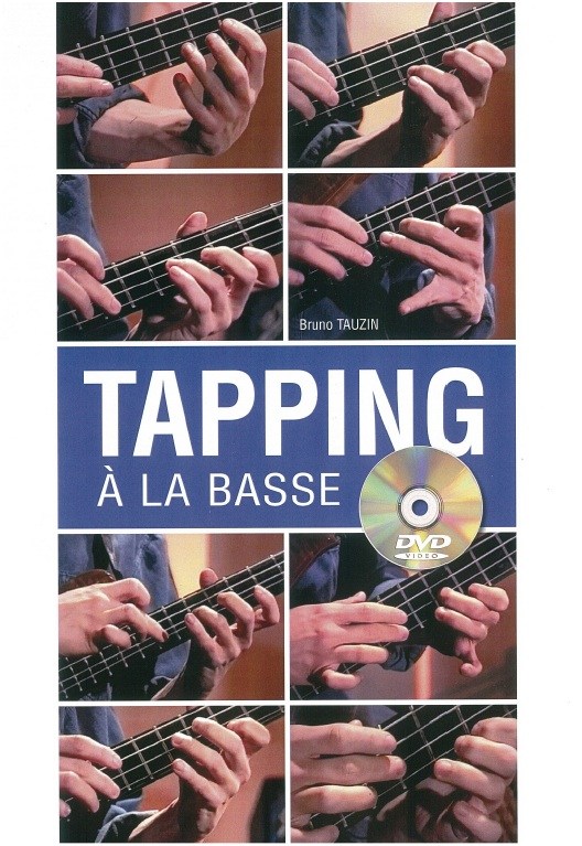 Bruno Tauzin: Tapping A La Basse