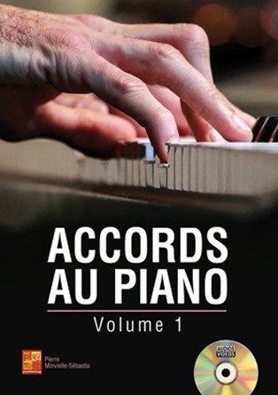 Pierre Minvielle-Sébastia: Accords Au Piano - Volume 1 (Livre/CD)