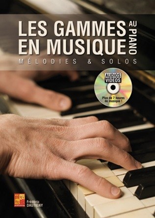 Frederic Dautigny: Les Gammes En Musique Au Piano (Livre/DVD)